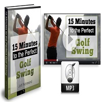 15 Minutes To The Perfect Golf Swing